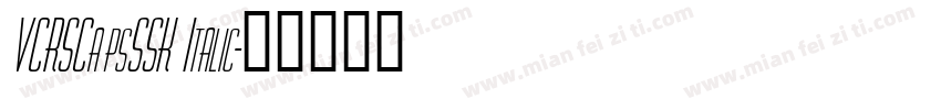 VCRSCapsSSK Italic字体转换